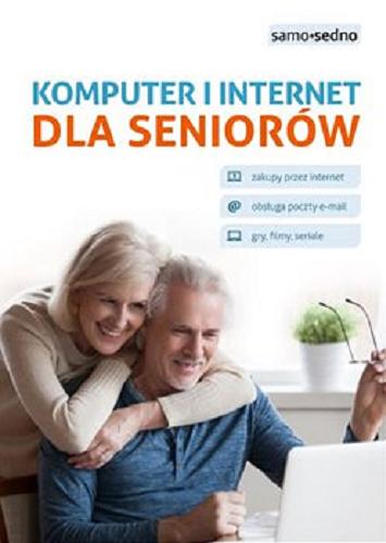 Okładka książki Komputer i Internet dla seniorów / Paweł Olszewski.