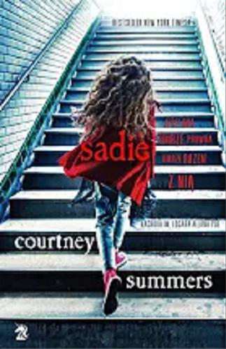 Okładka książki Sadie / Courtney Summers ; przełożyła Anna Tomczyk.