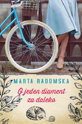 Okładka książki O jeden diament za daleko / Marta Radomska.