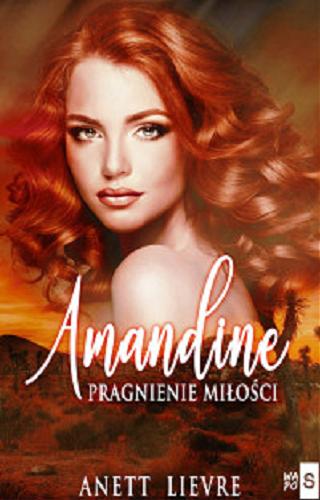 Okładka książki  Amandine : pragnienie miłości  1