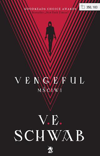 Okładka książki Vengeful = Mściwi / V. E. Schwab ; przekład Maciej Studencki.