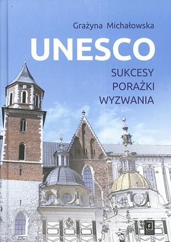 Okładka książki  UNESCO : sukcesy, porażki, wyzwania  9