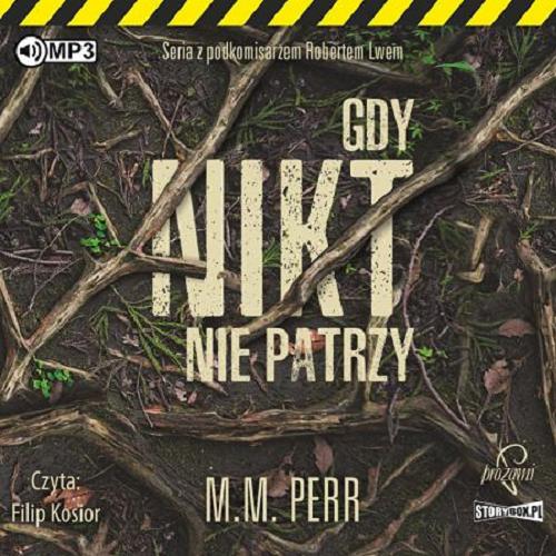 Gdy nikt nie patrzy [Dokument dźwiękowy] Tom 2