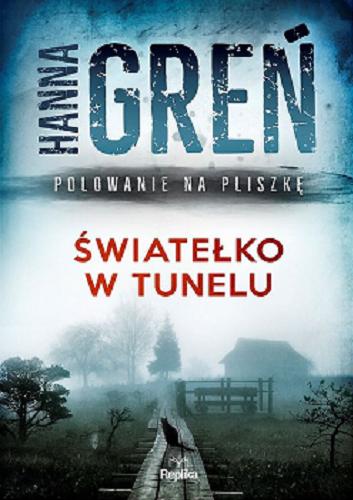 Okładka książki Światełko w tunelu / Hanna Dalewska-Greń