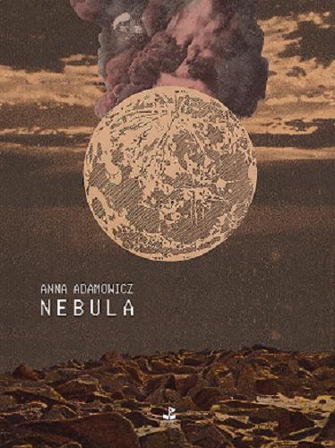 Okładka książki Nebula / Anna Adamowicz.