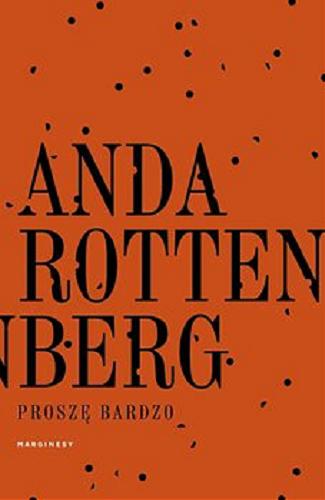 Okładka książki Proszę bardzo [E-book ] / Anda Rottenberg.