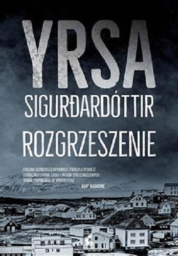 Okładka książki Rozgrzeszenie [E-book] / Yrsa Sigur?ardóttir ; z języka angielskiego przełożył Paweł Cichawa.