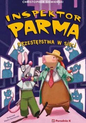 Okładka książki  Inspektor Parma i przestępstwa w sieci  2