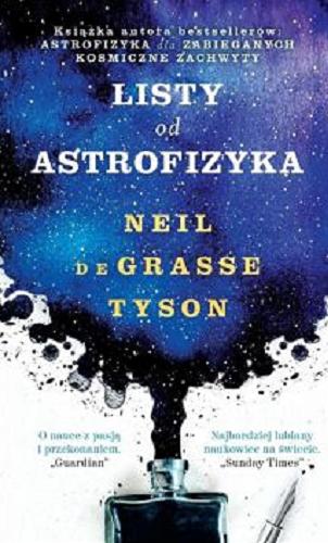 Okładka książki Listy od astrofizyka / Neil De Grasse Tyson ; przełożył Jakub Radzimiński.