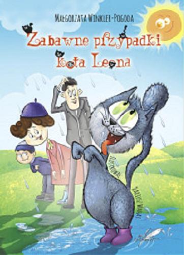 Okładka książki Zabawne przypadki kota Leona / Małgorzata Winkler-Pogoda ; [ilustracje Dariusz Wanat].