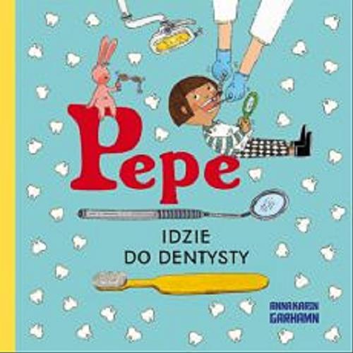 Okładka książki  Pepe idzie do dentysty  1