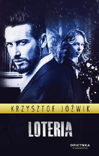 Okładka książki Loteria / Krzysztof Jóźwik.