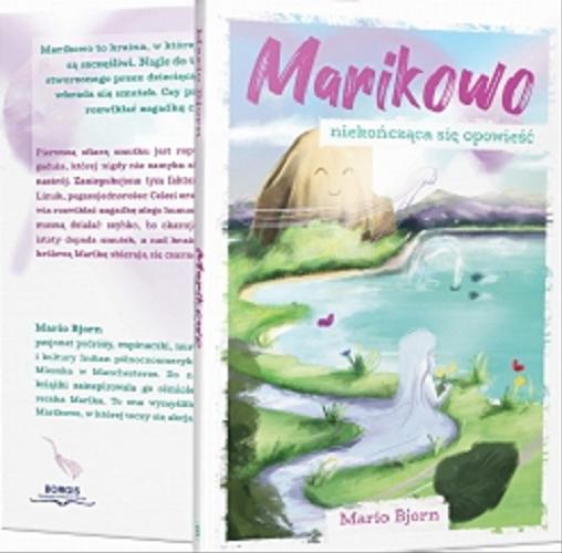 Okładka książki Marikowo : niekończąca się opowieść / Mario Bjorn ; projekt okładki i ilustracje Aleksandra Sobieraj.