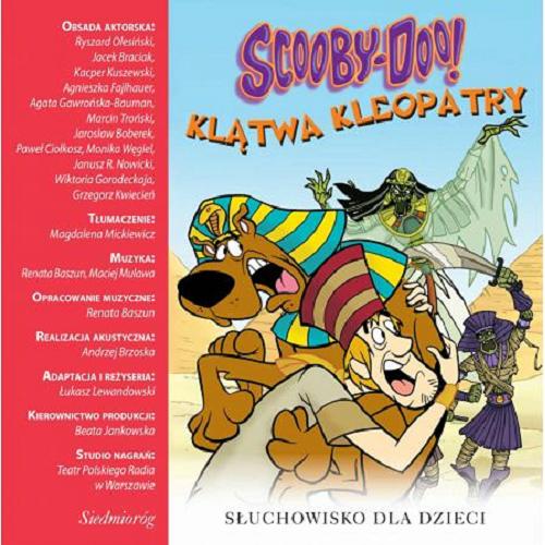 Okładka książki Scooby-Doo! Klątwa Kleopatry : [E-audiobook] / słuchowisko dla dzieci / [tł. Magdalena Mickiewicz].