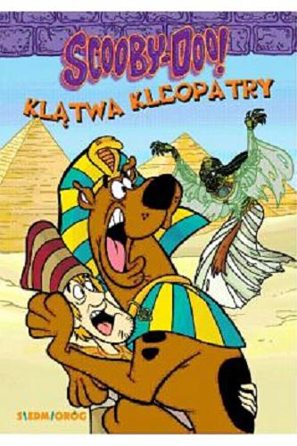 Okładka książki Scooby-Doo! Klątwa Kleopatry / przekład Magdalena Mickiewicz.