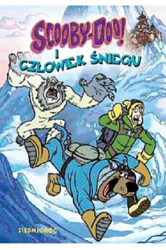 Okładka książki Scooby-Doo! i Człowiek Śniegu / przekład Magdalena Mickiewicz.