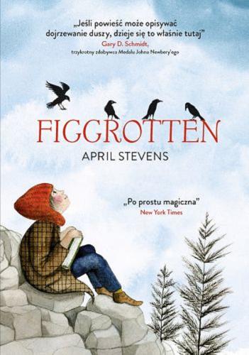 Okładka książki Figgrotten / April Stevens ; przełożyła Maria Kabat.