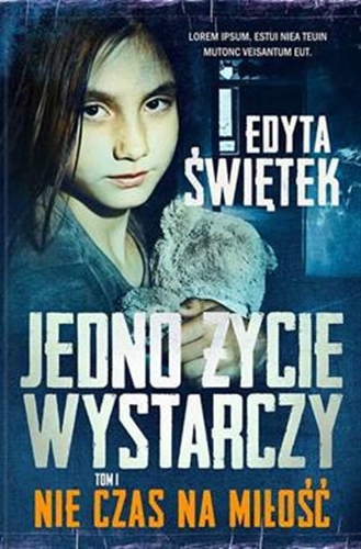 Okładka książki Nie Czas Na Miłość / Edyta Świętek.