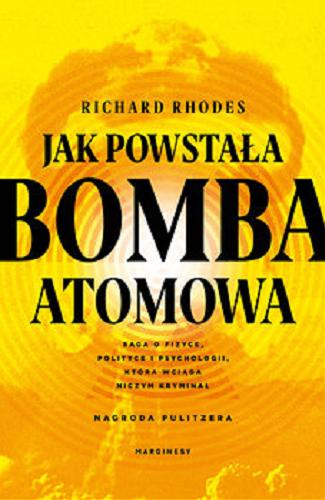 Okładka książki  Jak powstała bomba atomowa  1