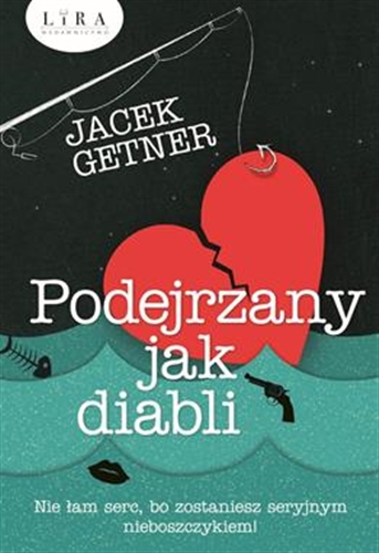 Okładka książki Podejrzany jak diabli / Jacek Getner.