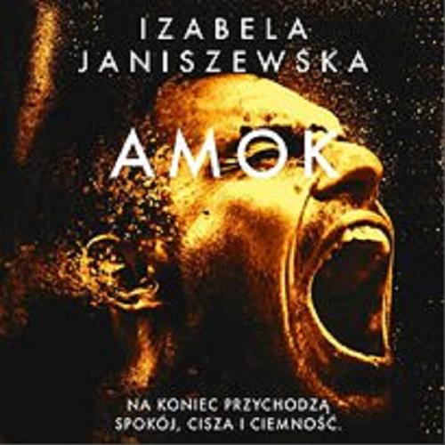 Okładka książki Amok [E-book] / Izabela Janiszewska.