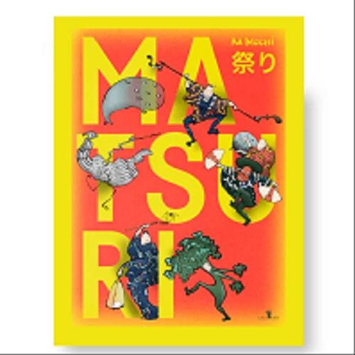 Okładka książki Matsuri / [tekst i ilustracje:] Ka Mochi.