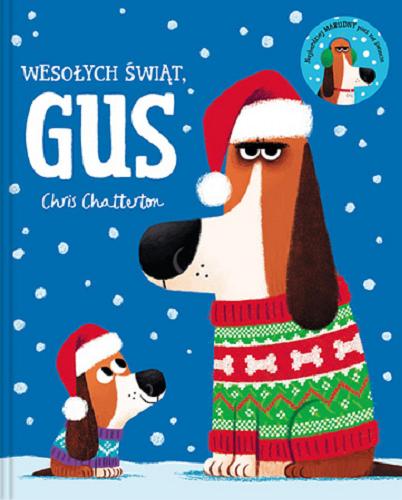 Okładka książki Wesołych Świąt, Gus / Chris Chatterton ; przekład: Zofia Raczek.