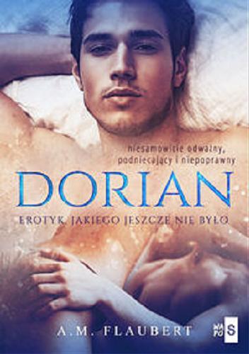 Okładka książki Dorian / A. M. Flaubert.