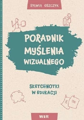 Okładka książki  Poradnik myślenia wizualnego : sketchnotki w edukacji  2