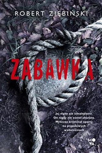 Okładka książki Zabawka / Robert Ziębiński.