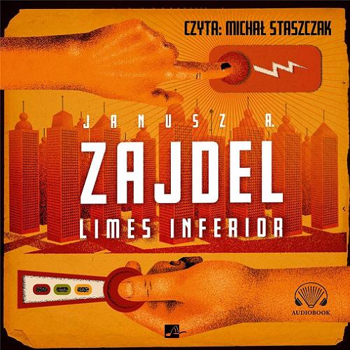 Okładka książki Limes inferior / [Dokument dźwiękowy] Janusz A. Zajdel.