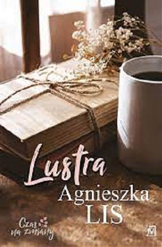 Okładka książki Lustra / Agnieszka Lis.