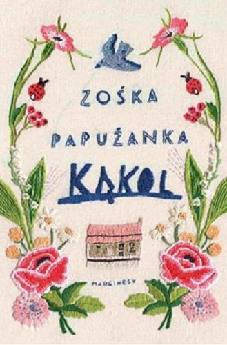 Okładka książki Kąkol [E-book ] / Zośka Papużanka.