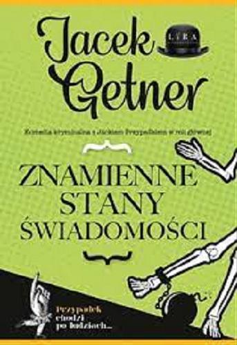 Okładka książki Znamienne stany świadomości / Jacek Getner.