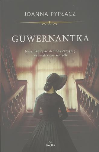 Okładka książki Guwernantka / Joanna Pypłacz.