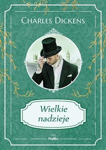 Okładka książki Wielkie nadzieje / Charles Dickens ; przełożył Antoni Mazanowski ; [ilustracje John McLenan].