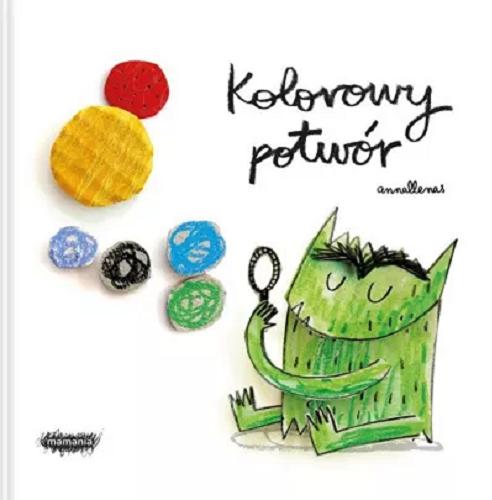 Okładka książki Kolorowy potwór / Anna Llenas, przekład: Jowita Maksymowicz-Hamann.