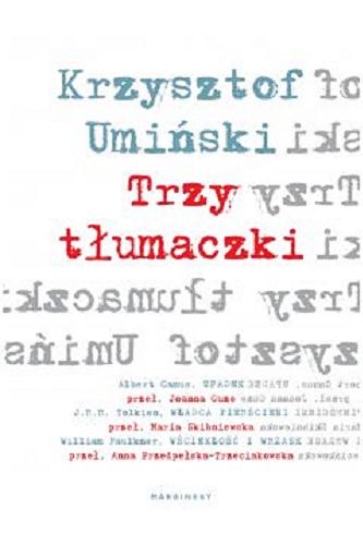 Okładka książki Trzy tłumaczki / Krzysztof Umiński.