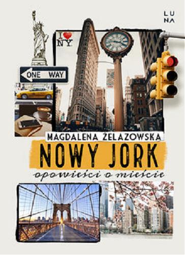 Okładka książki  Nowy Jork : opowieści o mieście  3