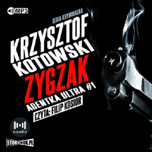 Okładka  Zygzak [Dokument dźwiękowy] / Krzysztof Kotowski.