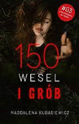 Okładka książki  150 wesel i grób  2