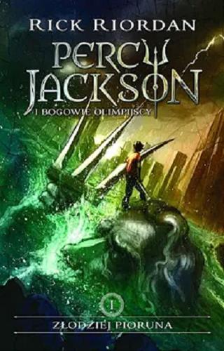 Okładka  Złodziej pioruna / Rick Riordan ; przełożyła Agnieszka Fulińska.