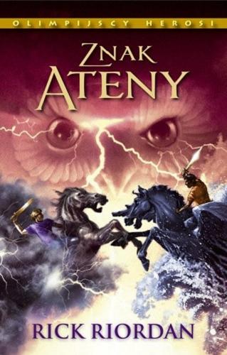 Okładka książki Znak Ateny / Rick Riordan ; przełożył Andrzej Polkowski.