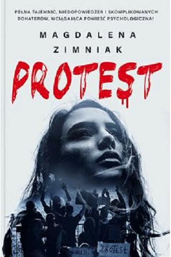 Okładka książki Protest / Magdalena Zimniak.