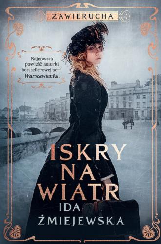 Okładka książki Iskry na wiatr / Ida Żmiejewska.
