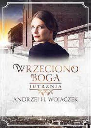 Okładka książki Jutrznia / Andrzej H. Wojaczek.