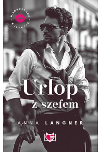 Okładka książki Urlop z szefem / Anna Langner.