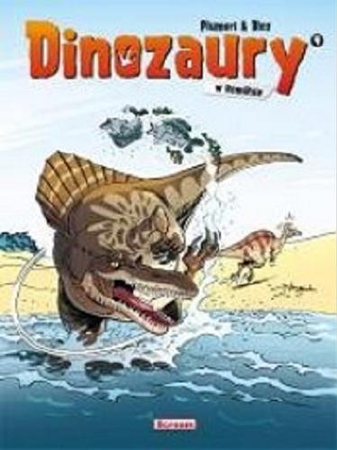 Okładka  Dinozaury w komiksie. 4 / scenariusz Arnaud Plumeri ; rysunki Bloz ; kolory Maëla Cosson ; tłumaczenie Jakub Syty.