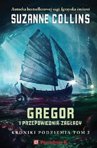 Okładka książki  Gregor i przepowiednia zagłady  10