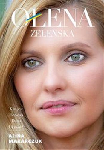 Okładka książki Ołena Zełenska / Alina Makarczuk.